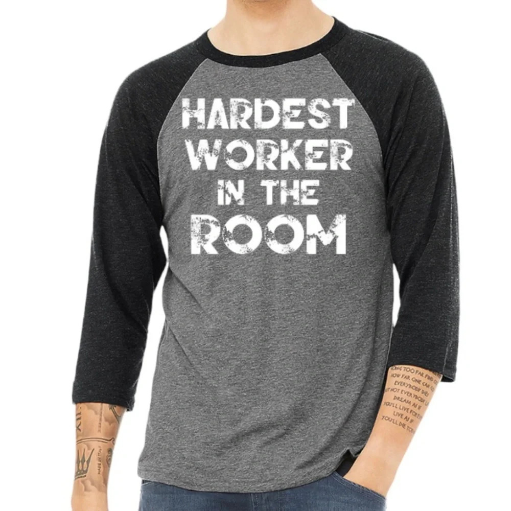 New Bella Canvas 3200 Hardest Worker in Room 3/4 Sleeve Baseball Shirt S-2XL